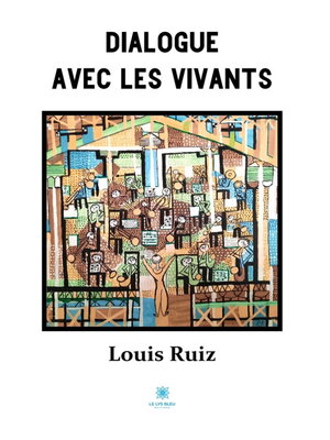 cover image of Dialogue avec les vivants